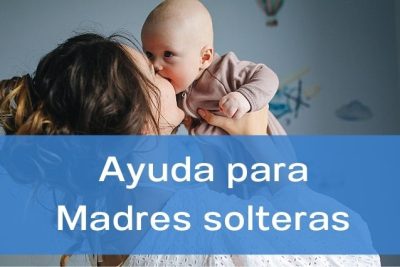 Ayudas a madres solteras