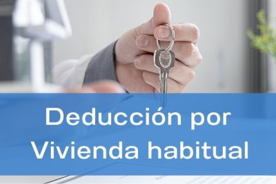 Deducción por vivienda habitual