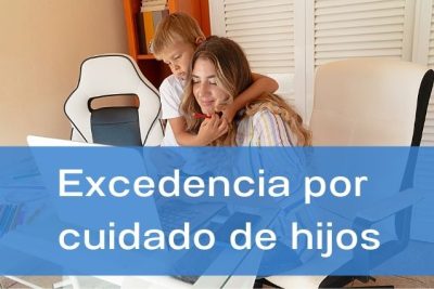 Excedencia por cuidado de hijos