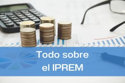 IPREM Qué es y cómo se calcula