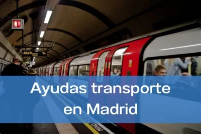 Ayudas al transporte en la Comunidad de Madrid